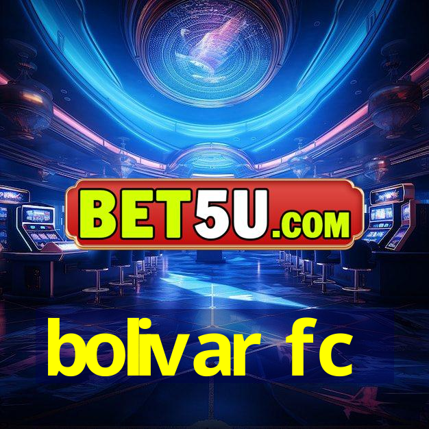 bolivar fc